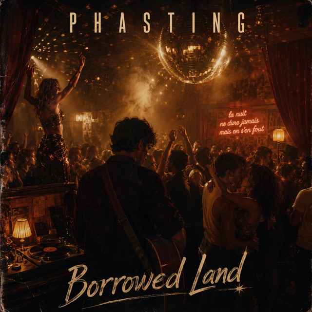 Phasting — Borrowed Land